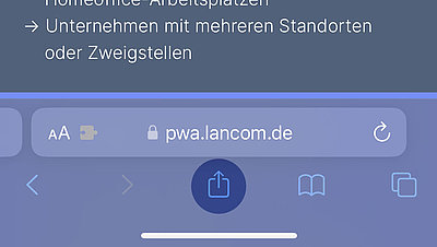 Screenshot: LANCOM InfoHub Progressive Web App in Safari Browser auf Smartphone geöffnet. Bei Klick auf Icon mit Viereck und Pfeil nach oben in der Apple Bedienoberfäche am unteren Smartphone Rand öffnen sich die  verfügbaren Browseroptionen.