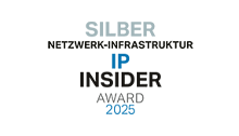 Silber Auszeichnung IP Insider Award 2025 in der Kategorie Netzwerk-Infrastruktur